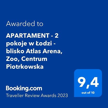 Apartament - 2 Pokoje W Lodzi - Blisko Atlas Arena, Zoo, Centrum, Piotrkowska Exterior foto